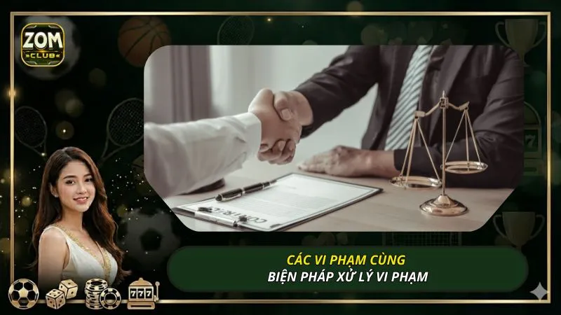 Các vi phạm cùng biện pháp xử lý vi phạm