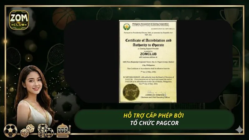 Hỗ trợ cấp phép bởi tổ chức PAGCOR