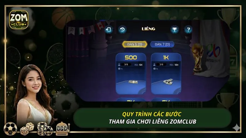 Quy trình các bước tham gia chơi Liêng ZOMCLUB